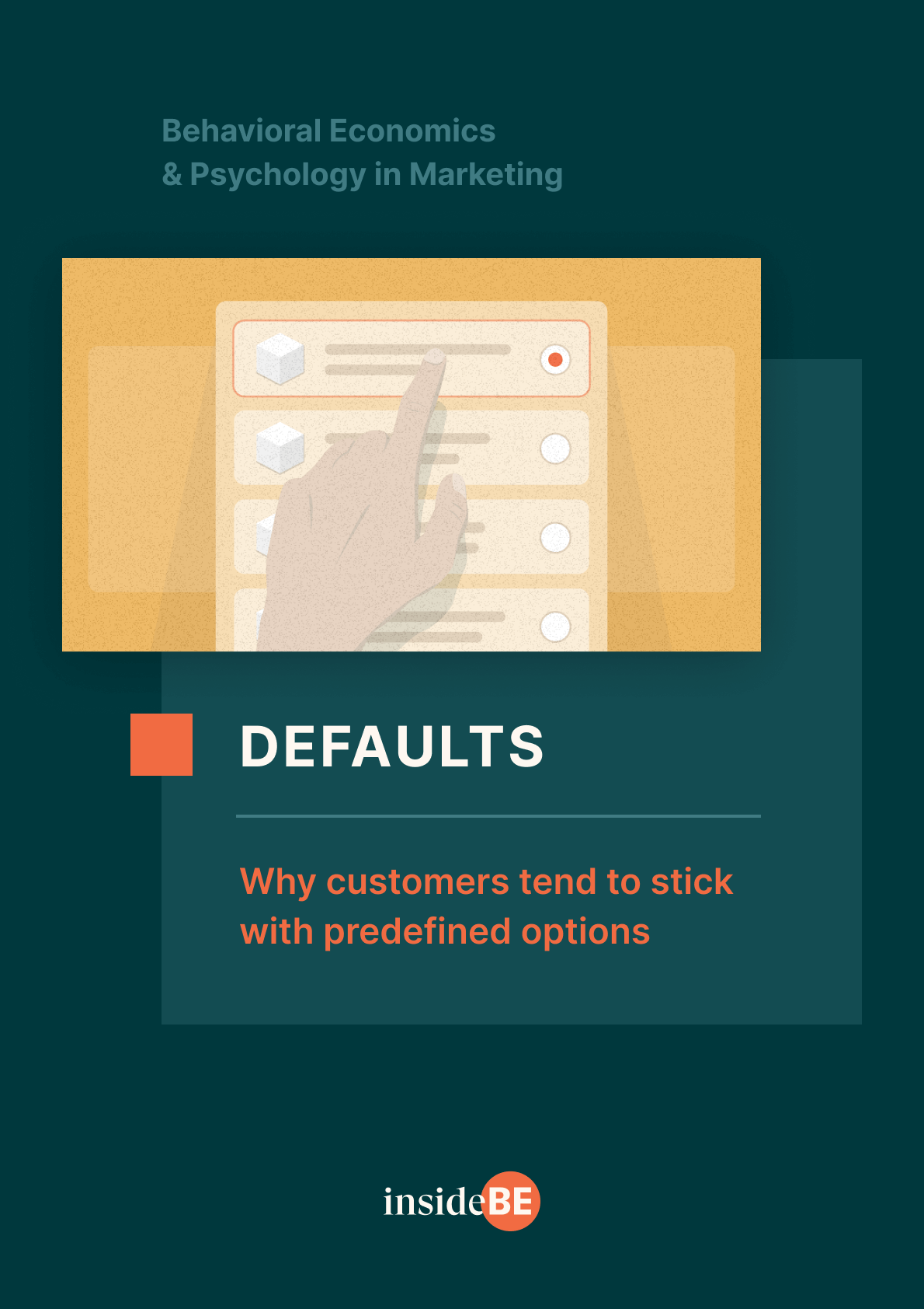 Defaults: Why Customers Tend To Stick With Predefined Options