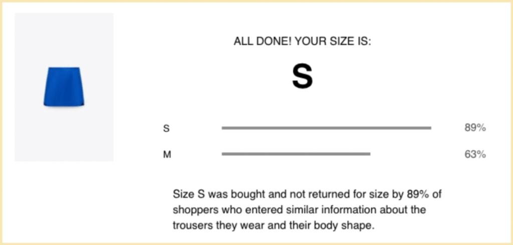 Zara reassures consumers of the size’s accuracy by demonstrating previous buyers' satisfaction.
